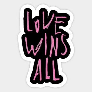 LOVE WINS ALL Sticker